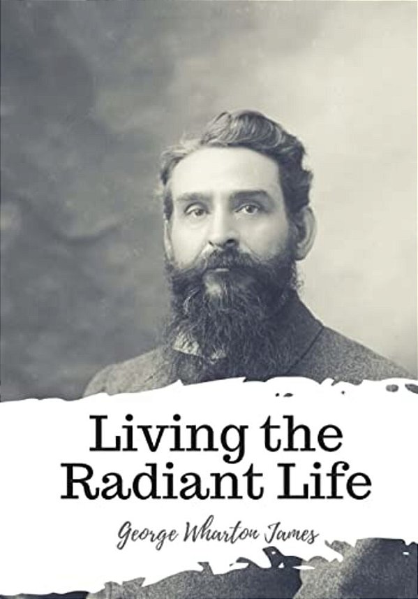 Living The Radiant Life-..