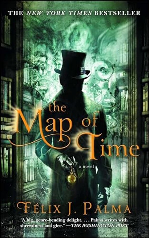 The Map Of Time: A Novelvolume 1-..