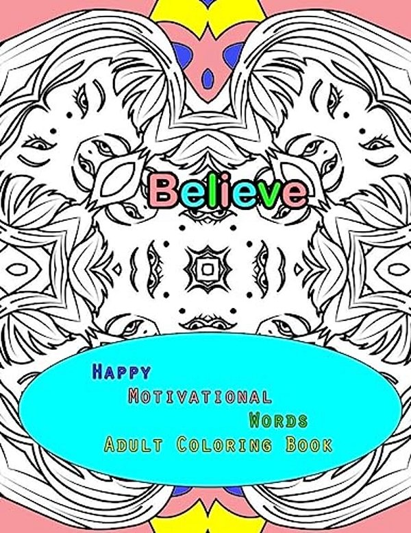 Happy Motivational Words Adult Coloring Book-..