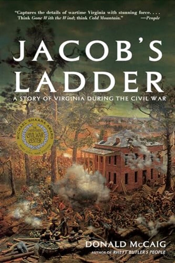 Jacob's Ladder: A Story Of Virginia During The War-..