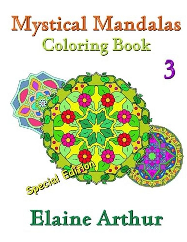 Mystical Mandalas Coloring Book No. 3 Special Edition-..