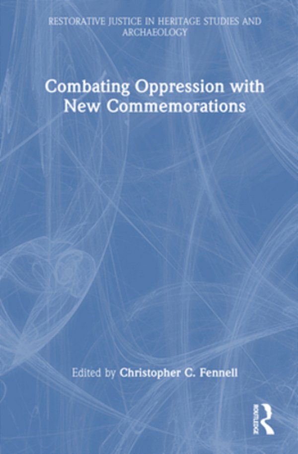 Combating Oppression With New Commemorations-..