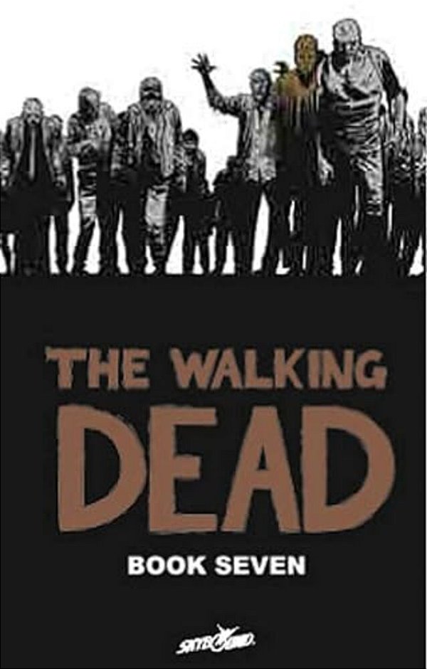 Walking Dead Book 7-..