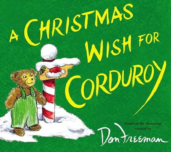 A Christmas Wish For Corduroy-..