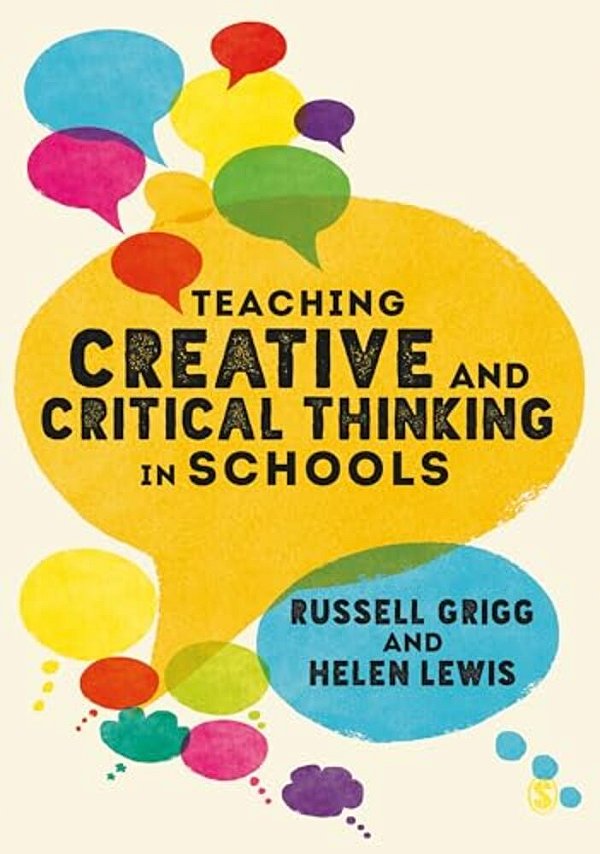 Teaching Creative And Critical Thinking In Schools-..