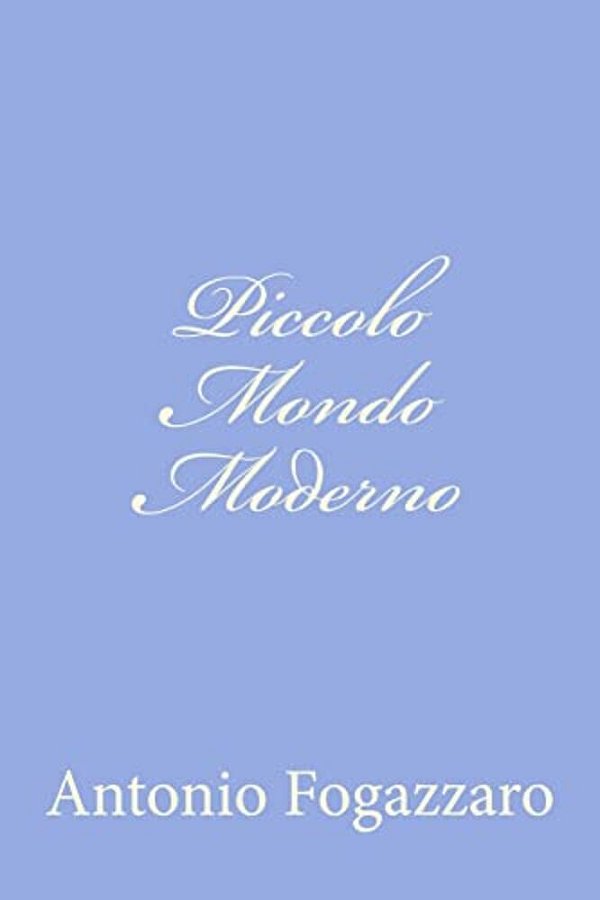 Piccolo Mondo Moderno-..