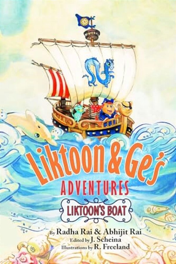 Liktoon's Boat: A Storybook About Money, Entrepreneurship And Teamwork-..