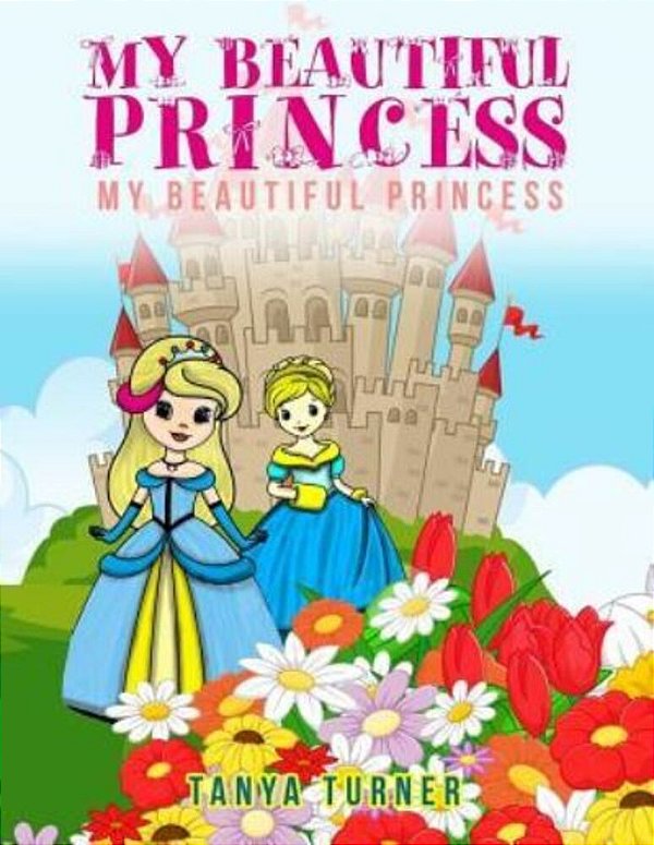 My Beautiful Princess: A Children's Coloring Book-..