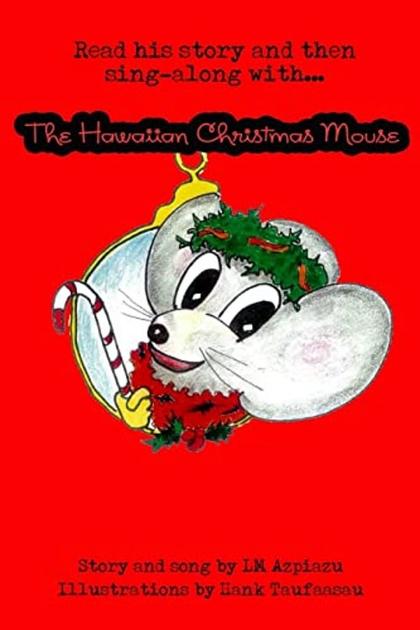 The Hawaiian Christmas Mouse-..