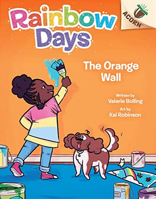 The Orange Wall: An Acorn Book (Rainbow Days #3)-..