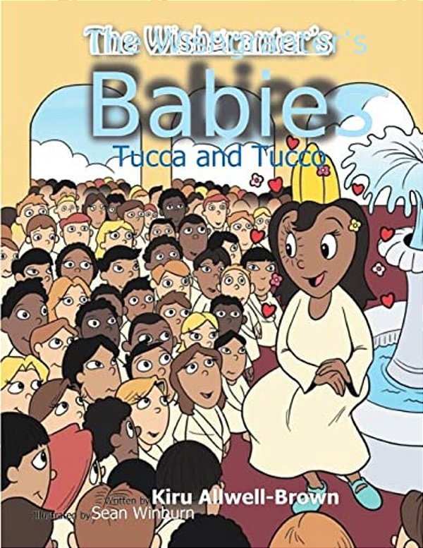 The Wishgranter's Babies: Tucca And Tucco-..