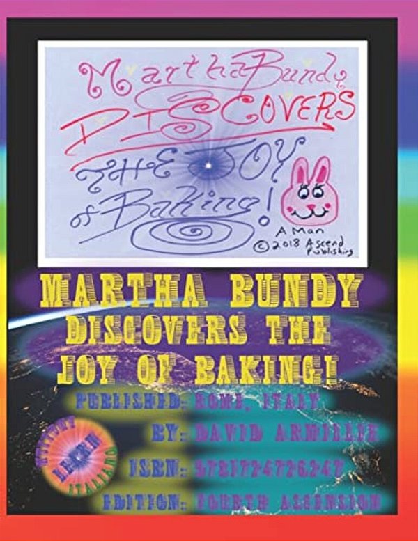 Martha Bundy Discovers The Joy Of Baking-..