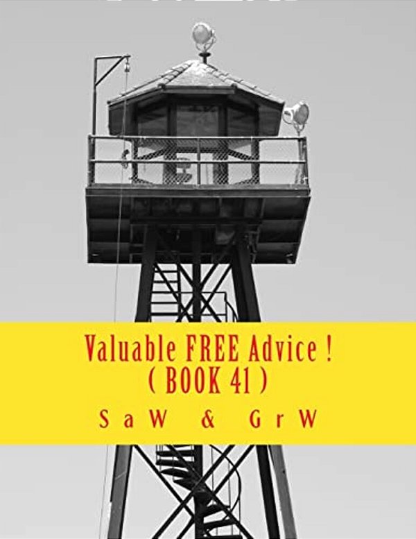Valuable Free Advice! (Book 41): New S U R V I V A L Information-..