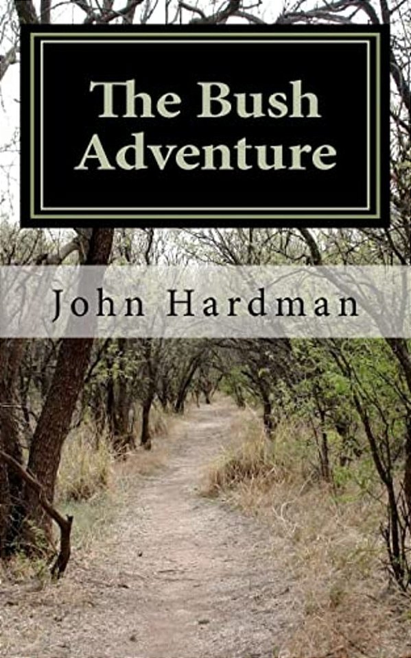 The Bush Adventure-..