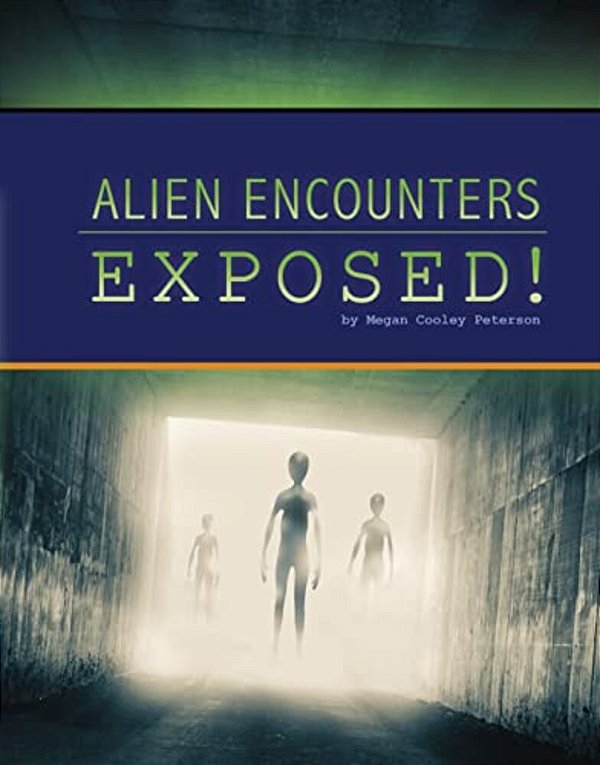 Alien Encounters Exposed!-..