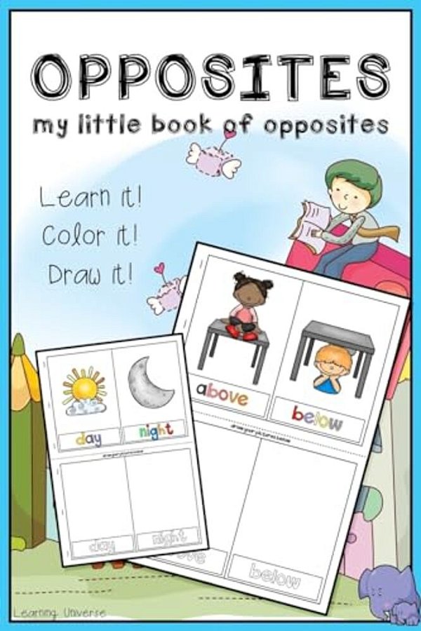 Opposites: My Little Book Of Opposites (Workbook, Coloring Book, Activity Book, Cut Cards And Play, Drawing Book)-..