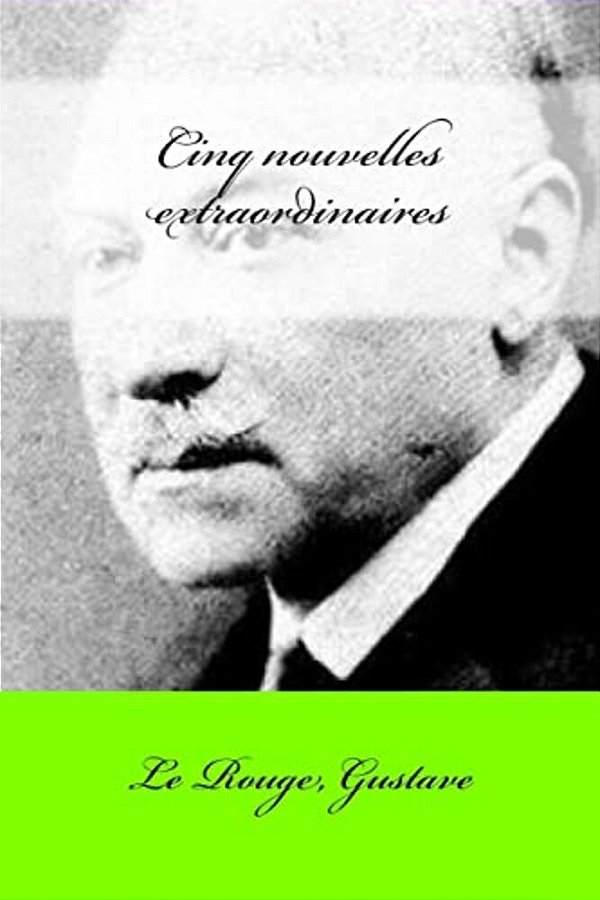 Cinq Nouvelles Extraordinaires-..