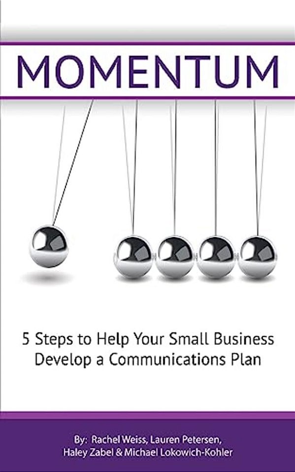 Momentum: 5 Steps To Help Your Small Business Establish A Communications Plan. -..
