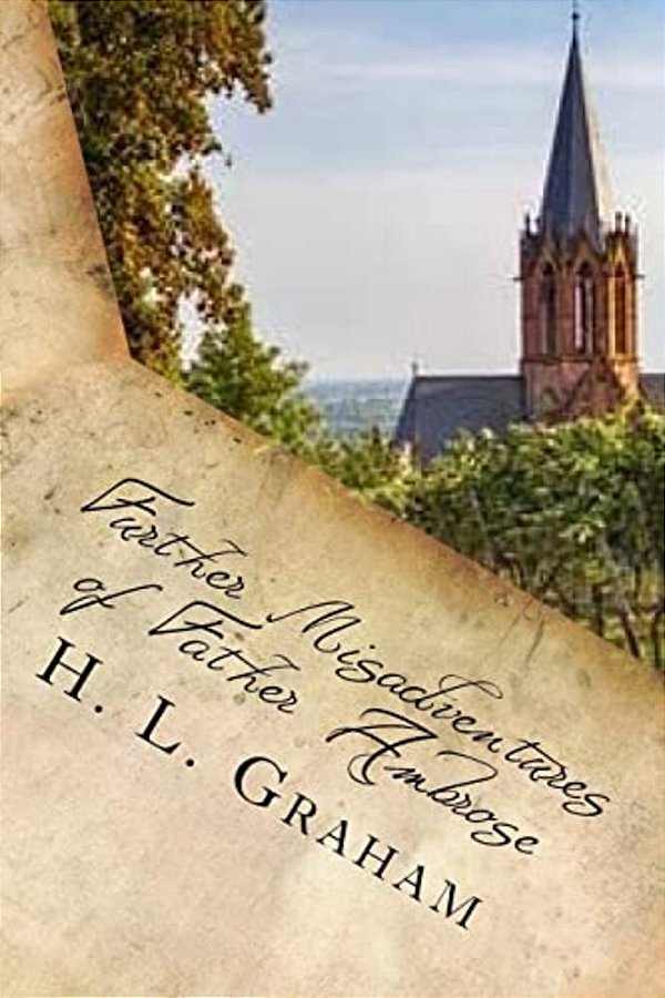 Further Misadventures Of Father Ambrose-..