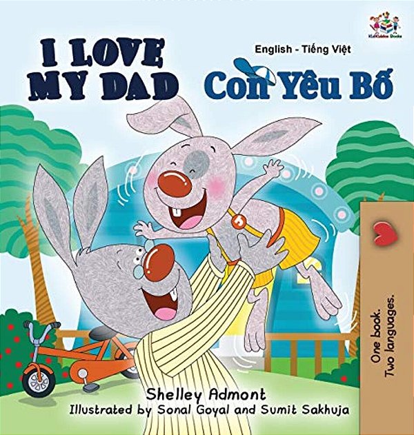 I Love My Dad: English Vietnamese Bilingual Edition-..