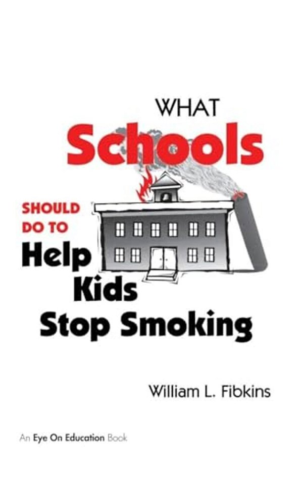 What Schools Should Do To Help Kids Stop Smoking-..
