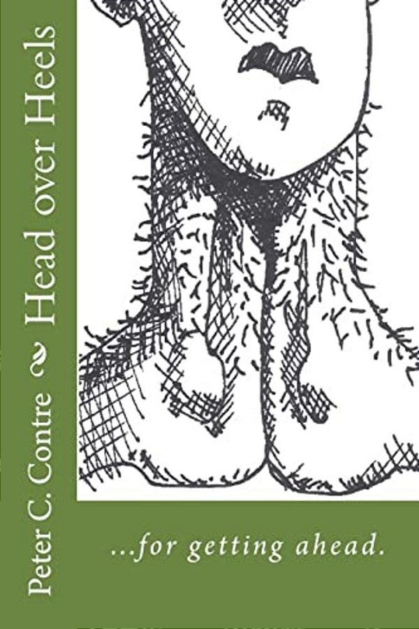 Head Over Heels: For Getting Ahead-..