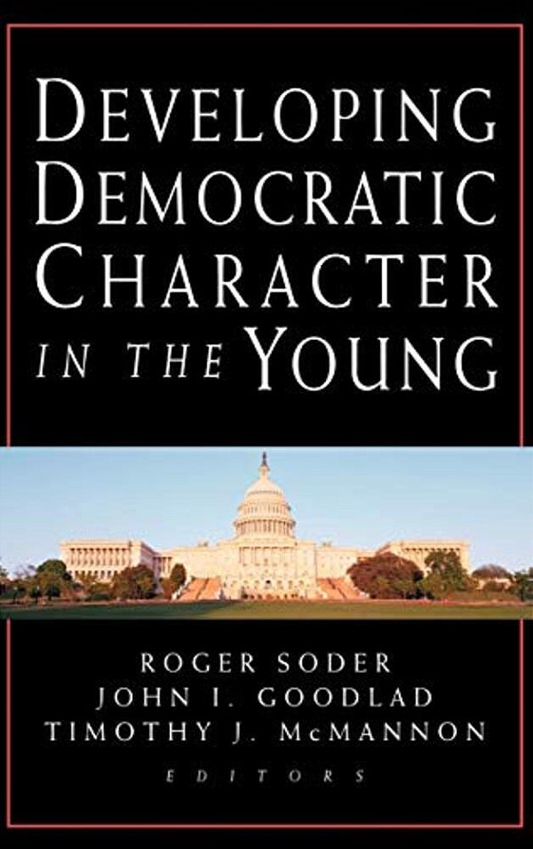 Developing Democratic Character In The Young-..