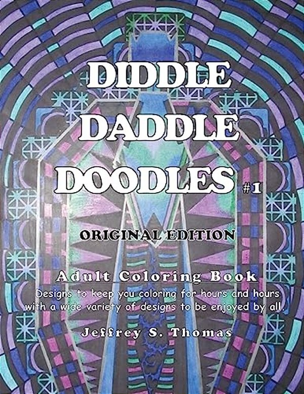 Diddle Daddle Doodles 1: Original Edition-..