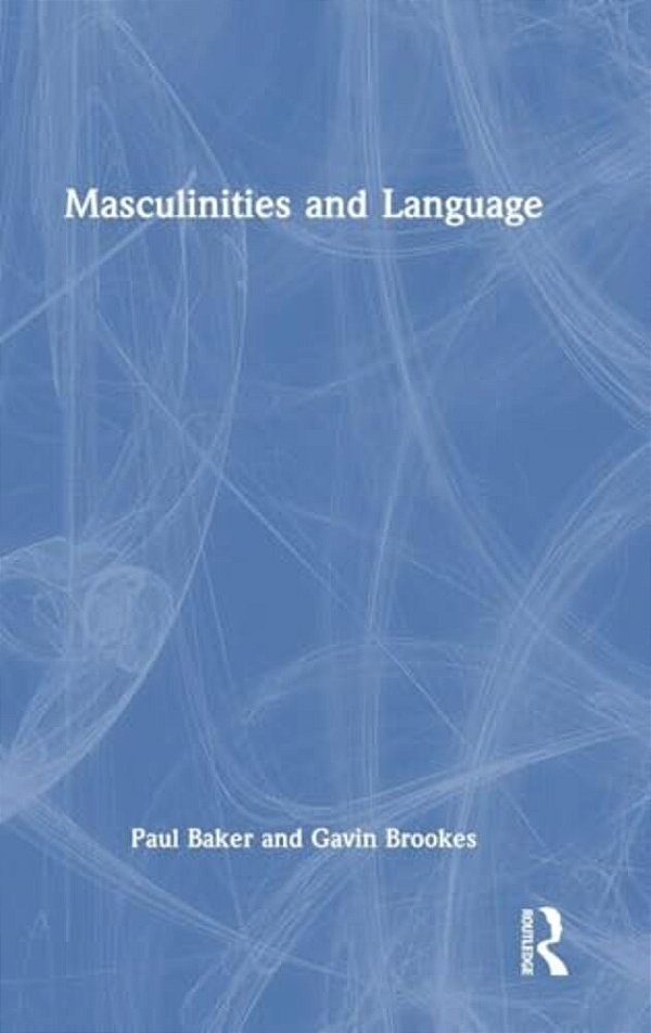 Masculinities And Language-..