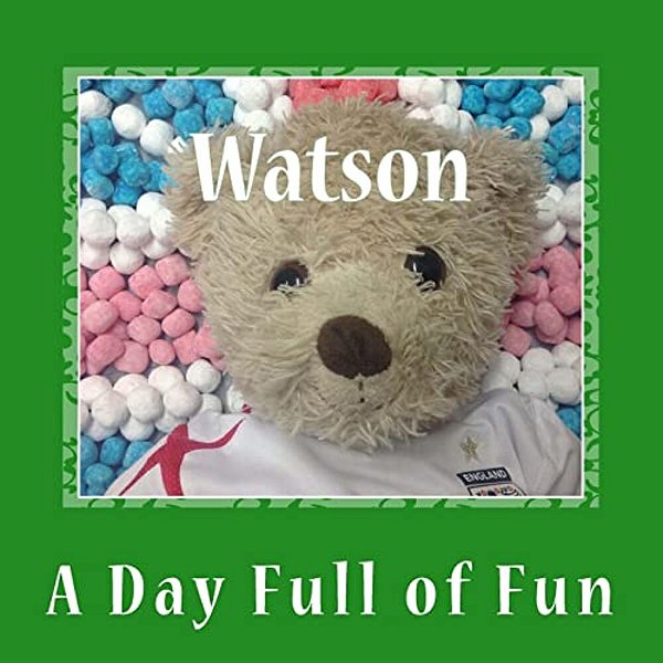Watson: A Day Full Of Fun-..