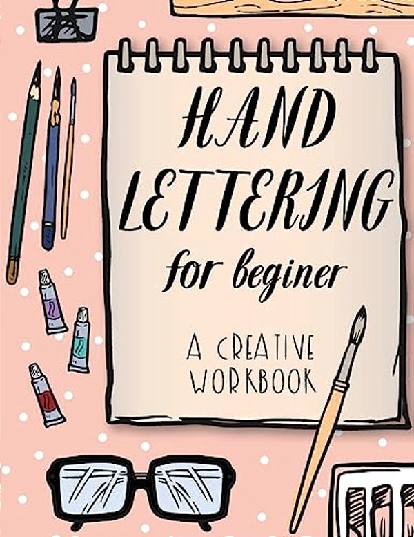 Hand Lettering For Beginer, A Creative Workbook: Polka Dot Cover Background, Create And Develop Your Own Style,8.5 X 11 Inch,160 Page-..