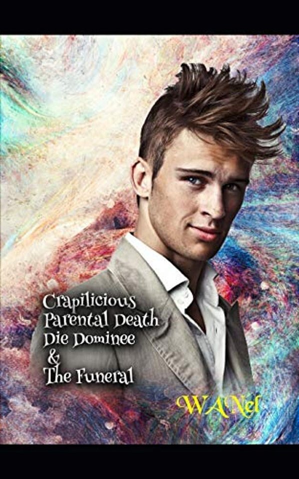 Crapilicious: Parental Death, Die Dominee & The Funeral-..
