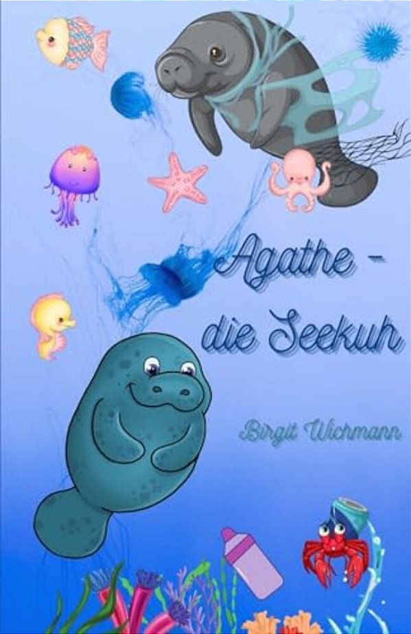 Agathe - Die Seekuh-..