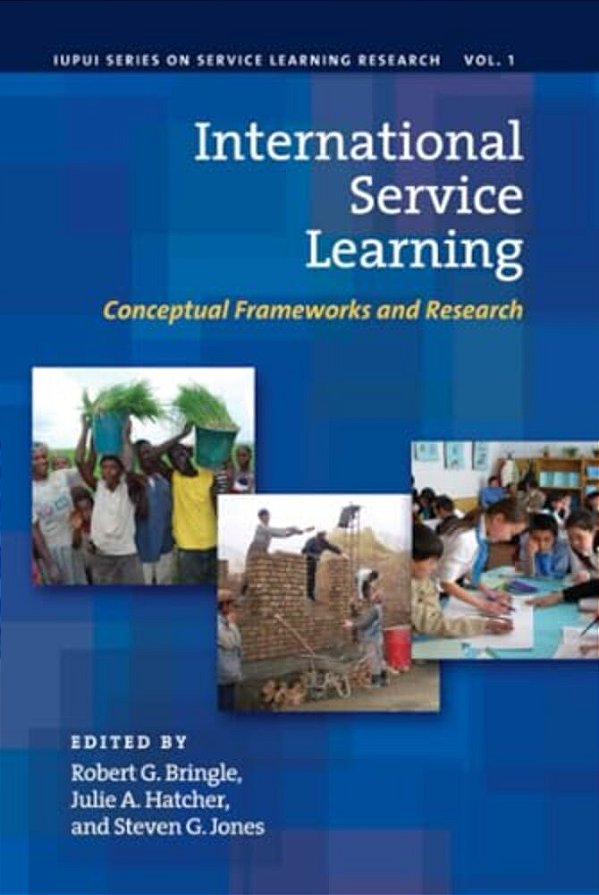 International Service Learning: Conceptual Frameworks And Research-..