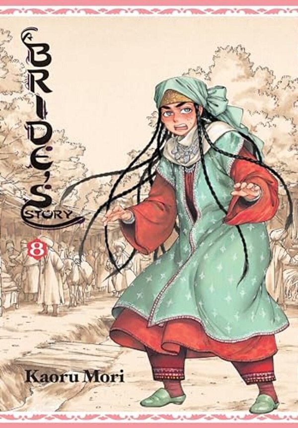 A Bride's Story, Volume 8-..