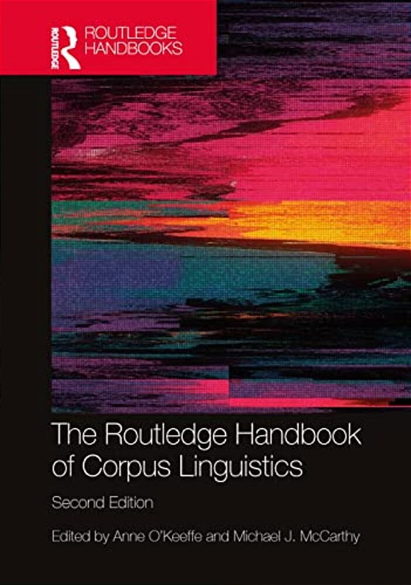 The Routledge Handbook Of Corpus Linguistics-..
