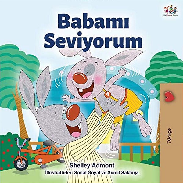 I Love My Dad (Turkish Edition)-..