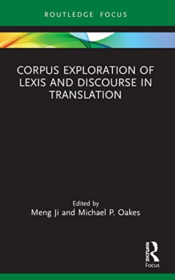 Corpus Exploration Of Lexis And Discourse In Translation-..