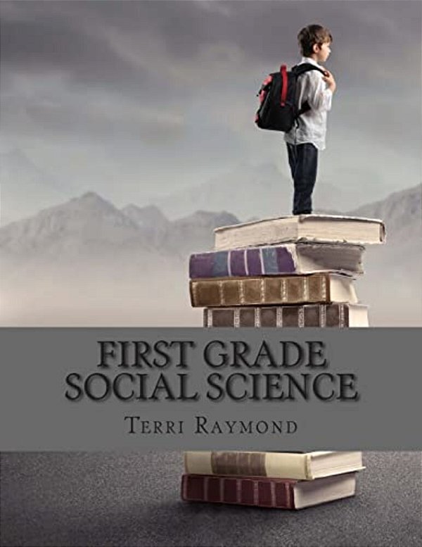 First Grade Social Science: (For Homeschool Or Extra Practice)-..