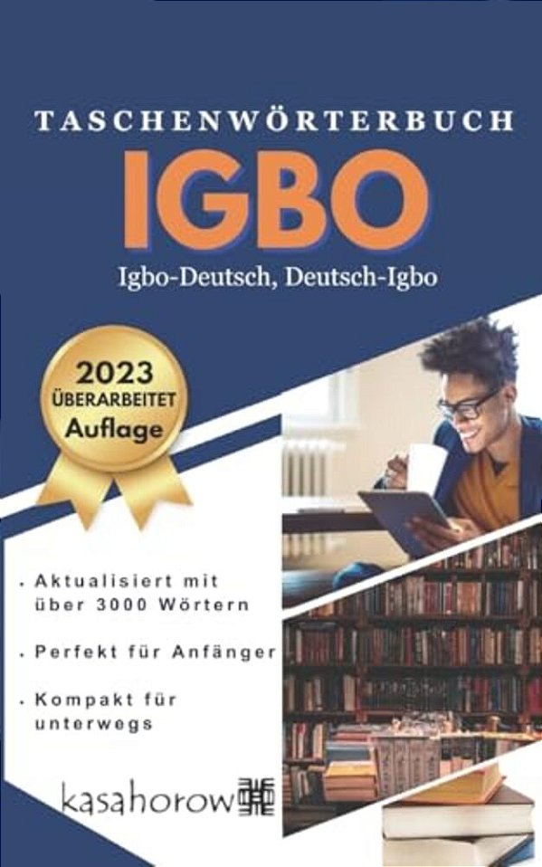 Taschenwörterbuch Igbo: Igbo-Deutsch, Deutsch-Igbo-..