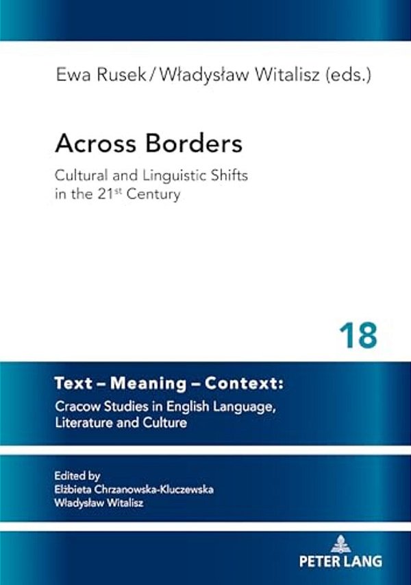 Across Borders: Cultural And Linguistic Shifts In The 21St Century-..
