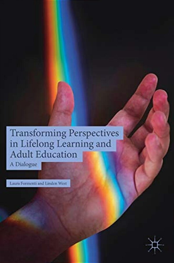 Transforming Perspectives In Lifelong Learning And Adult Education: A Dialogue-..