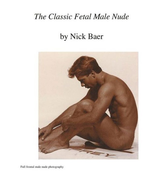 The Classic Fetal Male Nude-..