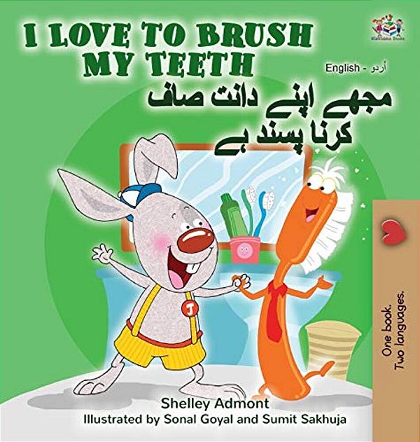 I Love To Brush My Teeth (English Urdu Bilingual Book)-..