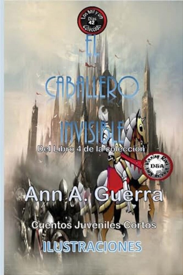 El Caballero Invisible: Cuento No. 42-..