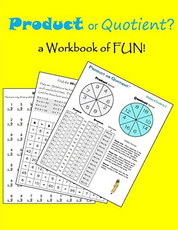Product Or Quotient?: A Workbook Of Fun!-..