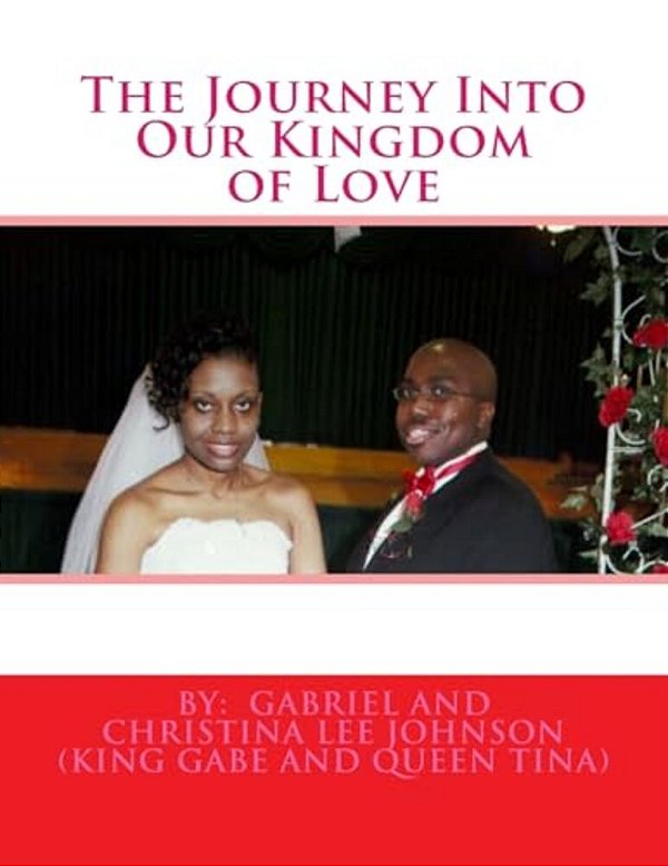 The Journey Into Our Kingdom Of Love: The Journey Into Our Kingdom Of Love-..