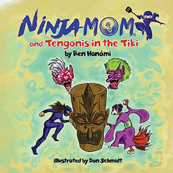 Ninja Mom And Tengonis In The Tiki-..