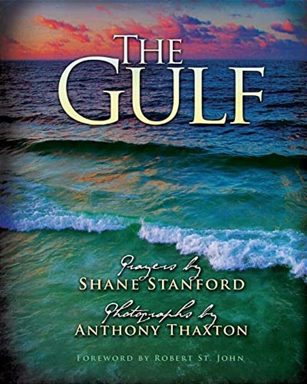 The Gulf: Prayers And Photographs-..