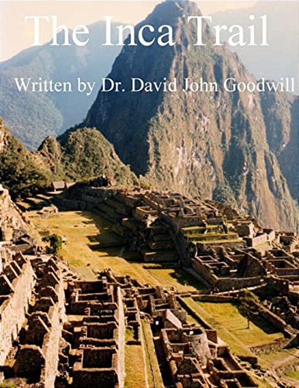 The Inca Trail-..